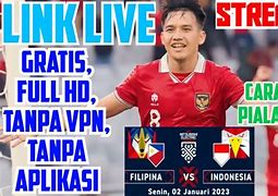 Live Streaming Sepak Bola Hari Ini Indonesia